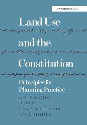 Land Use And The Constitution Principles For Planning - 