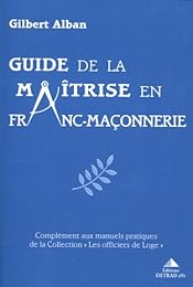 Guide de la maîtrise en franc-maçonnerie