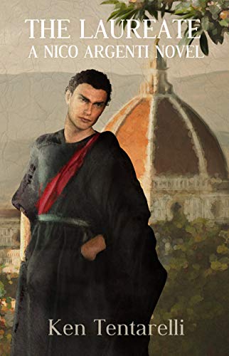 The Laureate: Mystery in Renaissance Italy (Nico Argenti Book 1) by Ken Tentarelli