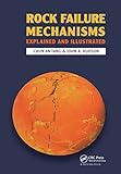 Rock Failure Mechanisms: Illustrated and Explained