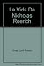 La Vida De Nicholas Roerich (Rústica B/N)