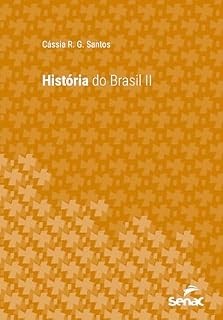 Livro História do Brasil II (Série Universitária)