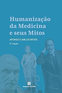 Livro Humanização da Medicina e seus Mitos