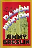 Front cover for the book Damon Runyon by Jimmy Breslin