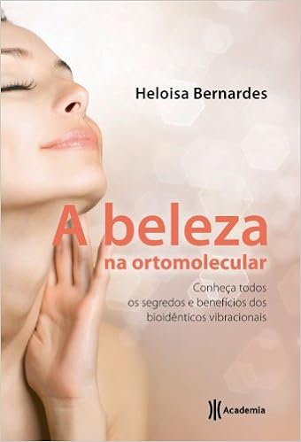 A Beleza Na Ortomolecular (9788576658900)