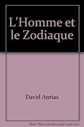 L' homme et le zodiaque