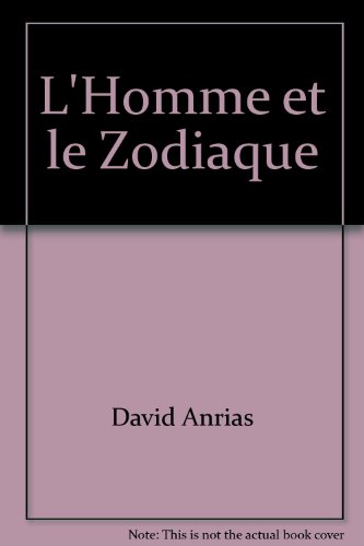 L' homme et le zodiaque