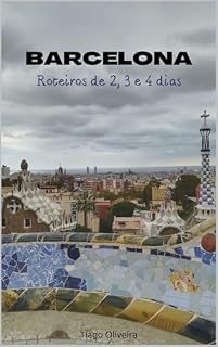 Livro Barcelona: Roteiros de 2, 3 e 4 dias