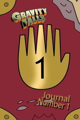 Gravity Falls: Journal 1: Limited edition! Replica of Journal 1 for you to fill-in! (Volume 1)