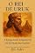 Livro O Rei de Uruk: A Epopeia de Gilgamesh em formato narrativo (Clássicos em linguagem fácil de ler)