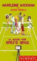 Un  week-end entre amis