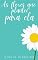 Livro As flores que plantei para ela