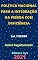 Livro Política Nacional para a Integração da Pessoa com Deficiência – Lei 7.853/89: Atualizada - 2021
