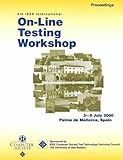 On-Line Testing Workshop (IOLTW 2000) : 6th IEEE International, IEEE Computer Society Staff, 0769506461