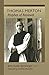 Thomas Merton: Prophet of Renewal (Volume 4) (Monastic Wisdom Series)