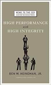 High Performance With High Integrity Memo To The Ceo
