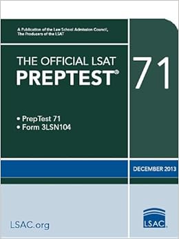 The Official LSAT PrepTest 71 The Official LSAT PrepTest 71