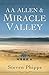 A. A. Allen & Miracle Valley by 