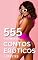 Livro 555 Páginas de Contos Eróticos: Sexo Fora do Casamento com Esposas Traidoras