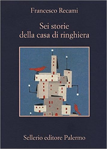 Francesco Recami - Sei storie della casa di ringhiera (2017)