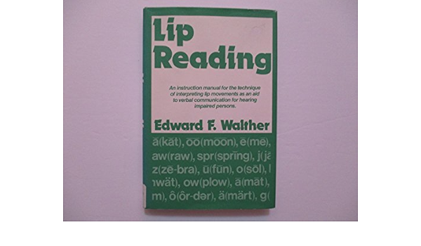 Lipreading By Edward F Walther 19 02 24 Amazon Com Books