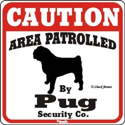 Dog-Yard-Sign-Caution-Area-Patrolled-By-Pug-Security-Company