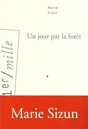 Un  jour par la forêt