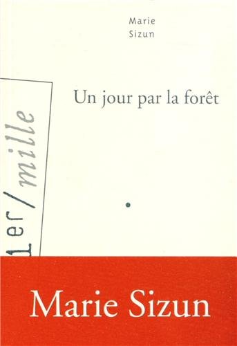 Un  jour par la forêt