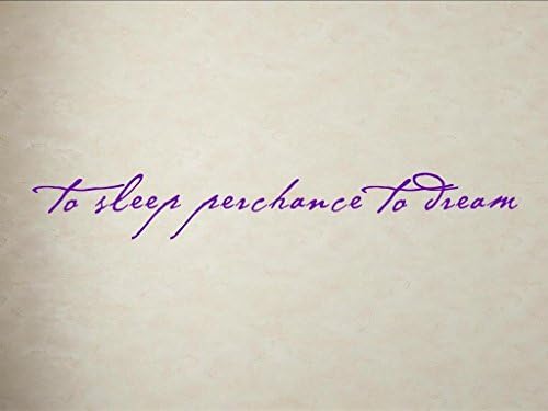 Vinylsay 0891.To-G.Purple -55x7.5 To Sleep Perchance to Dream Wall Decal, 55" x 7.5", Gloss Purple