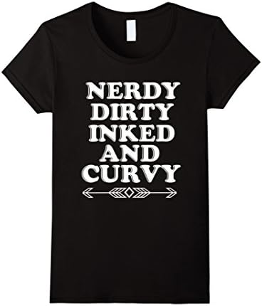 Women's Nerdy Dirty Inked and Curvy Tattoo TShirt XL Black