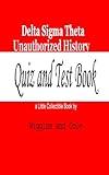 Delta Sigma Theta Unauthorized History: Quiz and Test Book