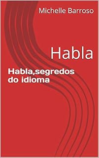 Livro Habla,segredos do idioma: Habla