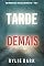 Livro Tarde Demais (Série Morgan Stark: Thriller de Suspense do FBI — Livro 1)