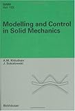 Modelling and Control in Solid Mechanics, Khludnev, Alexander M. and Sokolowski, J., 3764352388