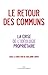 Le retour des communs: & la crise de l'idéologie propriétaire (Les Liens Qui Libèrent) (French Ed by 