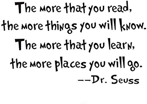 The More That You Read The More Things You Will Know Dr Seuss Wall Stickers Home Decals Decor Quote Art Vinyl Kids Bedroom