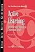 Active Listening: Improve Your Ability to Listen and Lead (J-B CCL (Center for Creative Leadership))