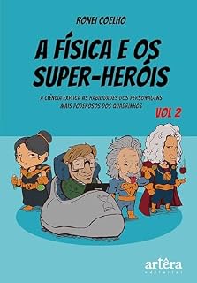 Livro A Física e os Super-Heróis: Volume 2