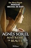 Agnes Sorel maîtresse de Beauté by 