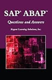 SAP® ABAPTM: Questions and Answers (Jones and Bartlett Publishers SAP Book) by Kogent Learning Solutions Inc.
