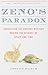 Zeno's Paradox: Unraveling the Ancient Mystery Behind the Science of Space and Time