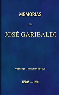 Livro Memorias de José Garibaldi, volume I (Portuguese)