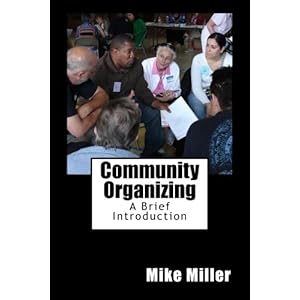 Community Organizing: A Brief Introduction