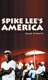 [Spike Lee's America (America Through the Lens)] [Author: Sterritt, David] [January, 2013] by 