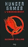 Hunger Games - Tome 2 : L'embrasement [ edition poche ] (French Edition)