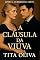 Livro A Cláusula da Viúva (As Regras do Afeto Livro 2)