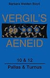 Vergil's Aeneid : Pallas and Turnus, Boyd, Barbara W., 0865164282
