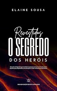 Livro REVESTIDOS - O SEGREDO DOS HERÓIS