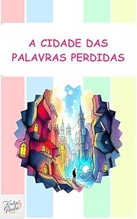 Livro A cidade das palavras perdidas (Livros Infantis)