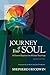 Journey of Your Soul: A Channel Explores the Michael Teachings by 